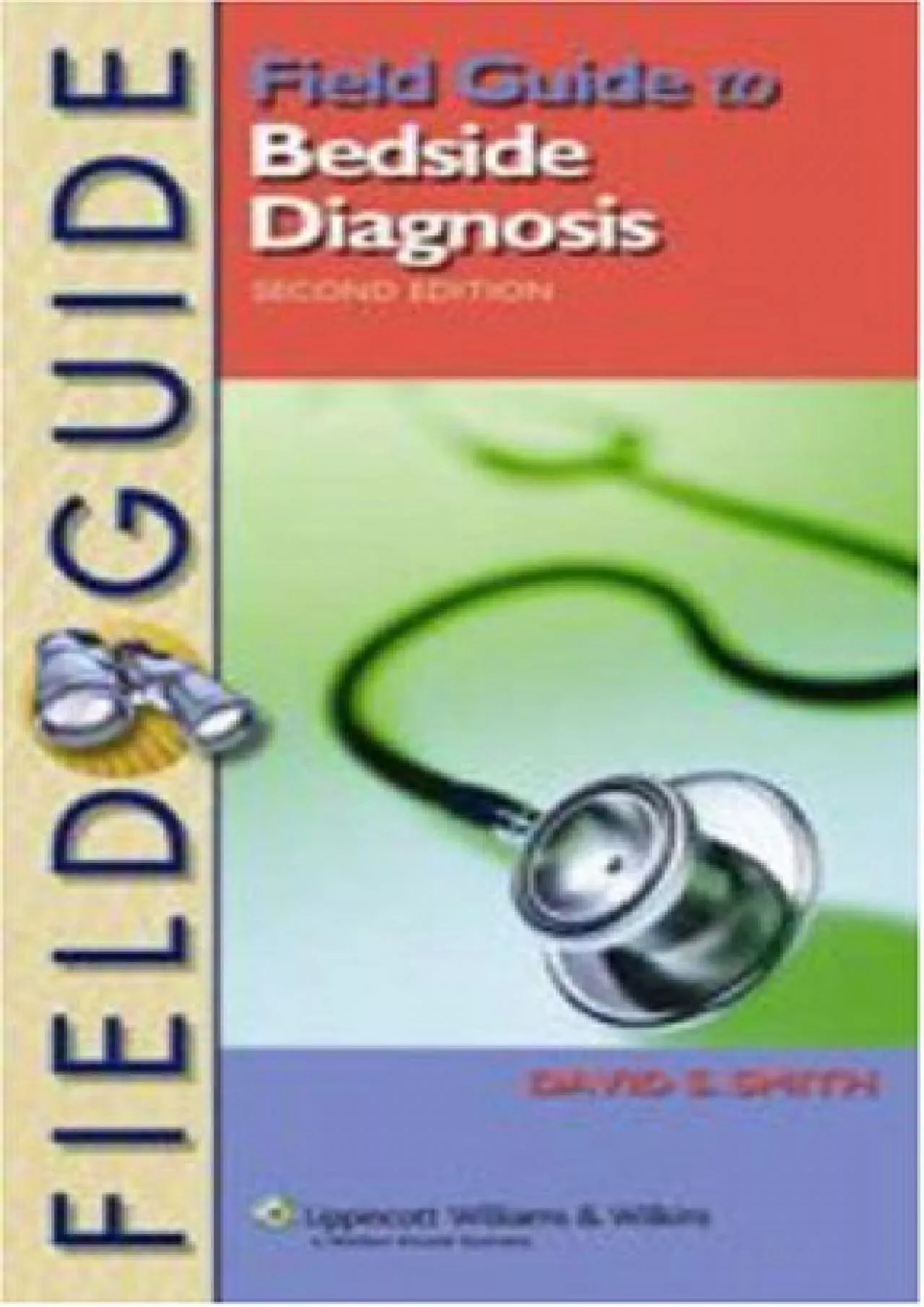 PDF-(EBOOK)-Field Guide to Bedside Diagnosis (Field Guide Series)