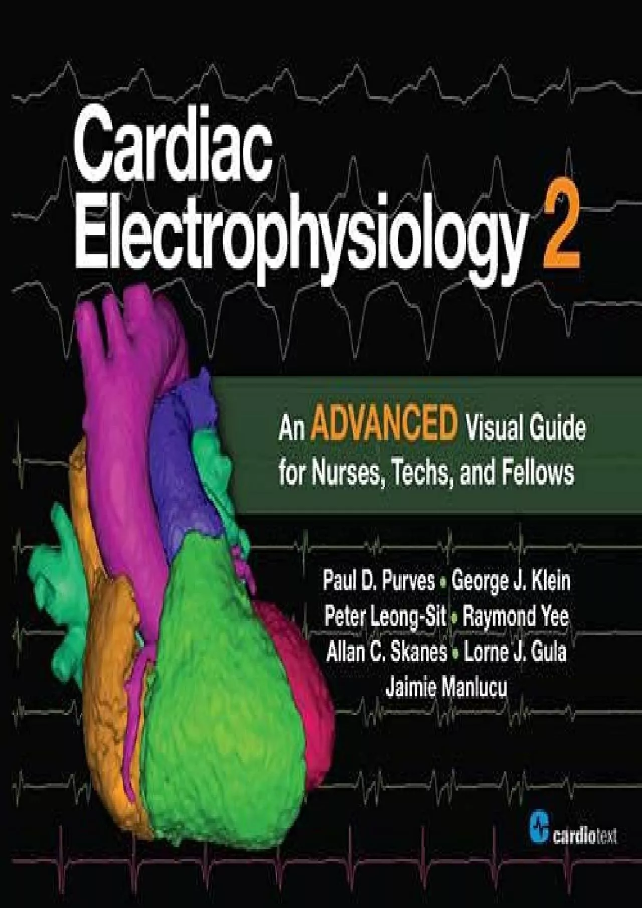 PDF-(BOOS)-Cardiac Electrophysiology 2: An Advanced Visual Guide for Nurses, Techs, and Fellows