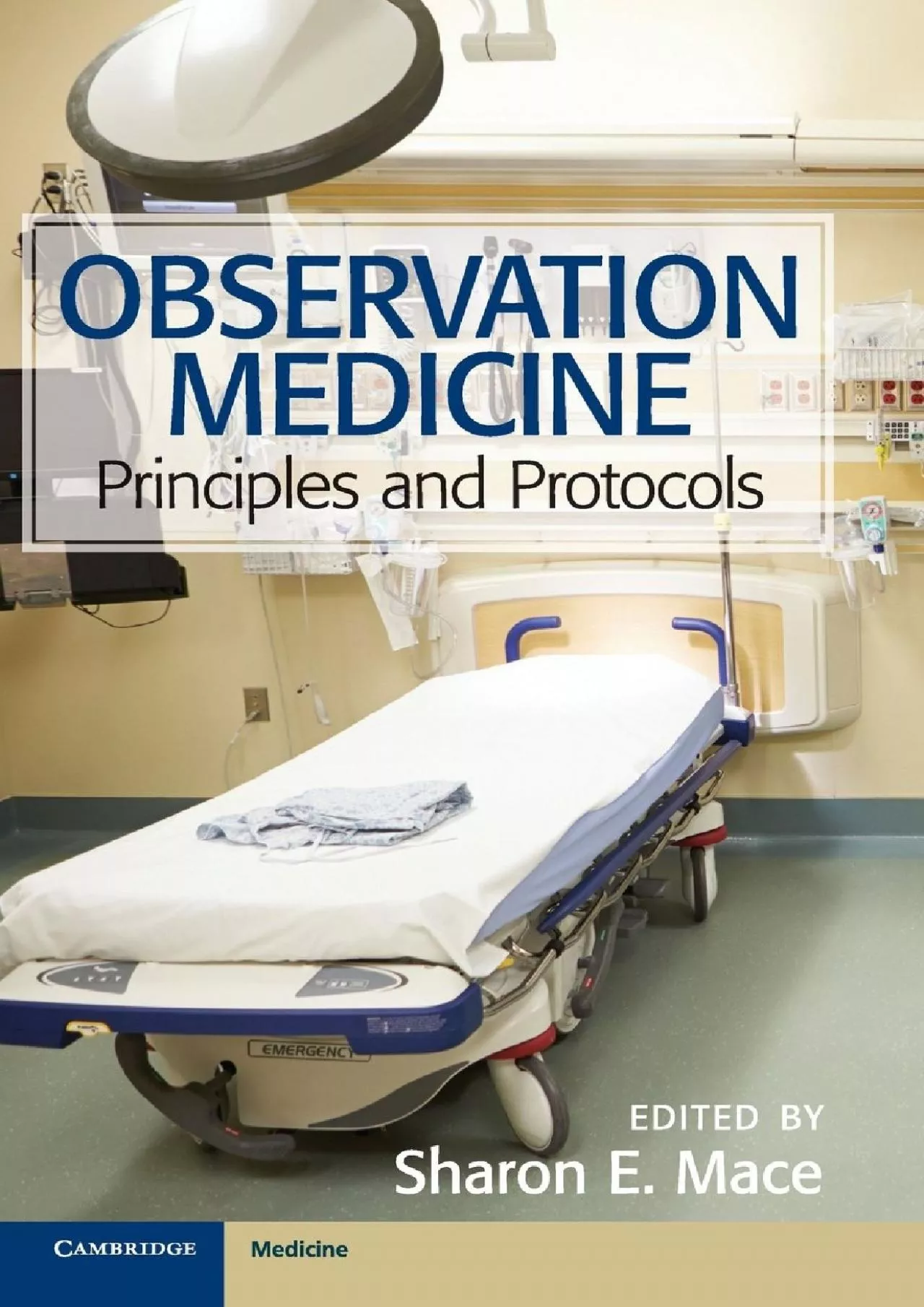 PDF-(READ)-Observation Medicine: Principles and Protocols