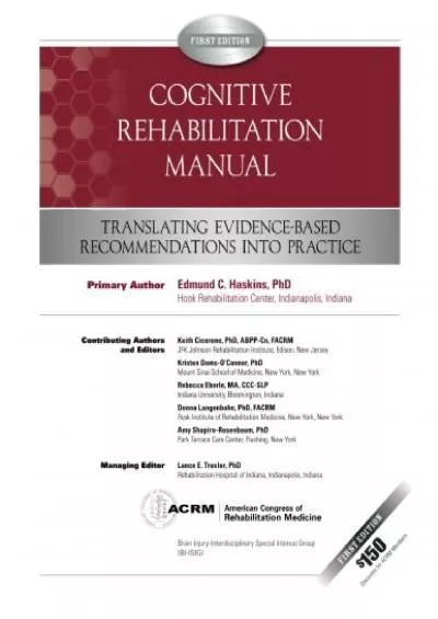 (EBOOK)-Cognitive Rehabilitation Manual: Translating Evidence-Based Recommendations into