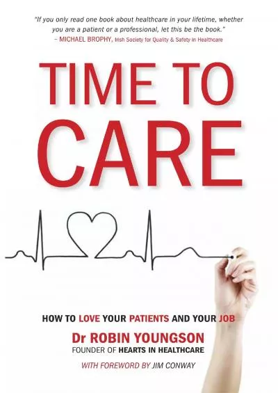 (READ)-TIME to CARE: How to love your patients and your job