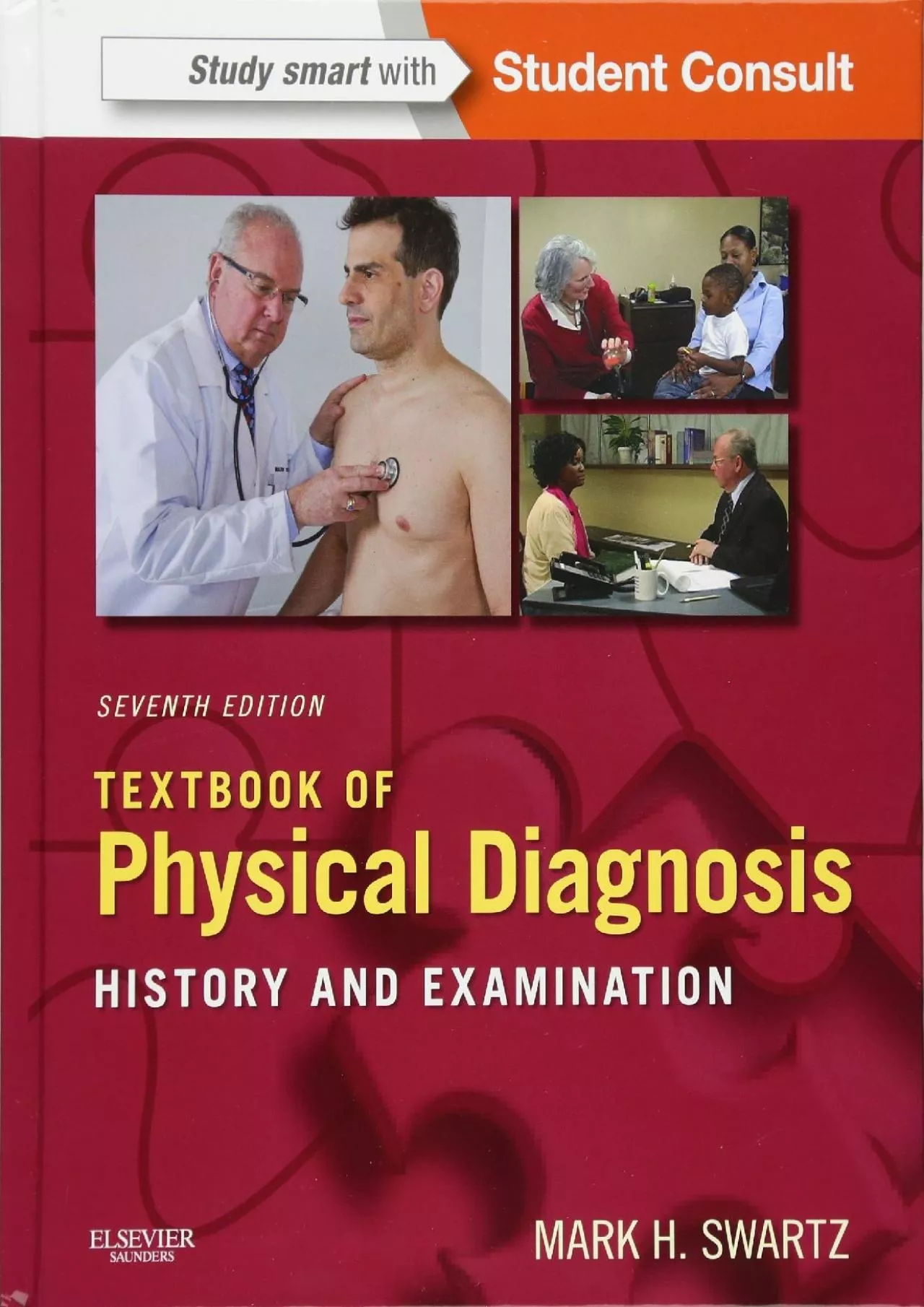 PDF-(BOOK)-Textbook of Physical Diagnosis: History and Examination With STUDENT CONSULT Online