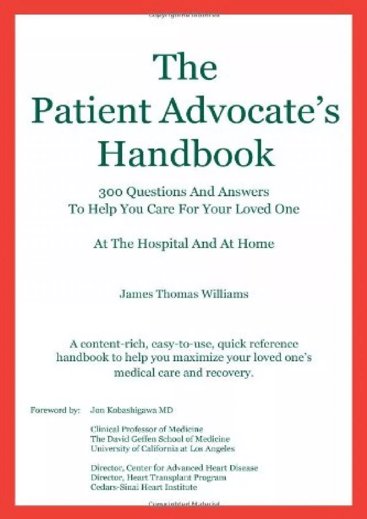 PDF-(BOOK)-The Patient Advocate\'s Handbook 300 Questions And Answers To Help You Care For