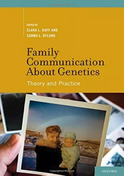 (BOOS)-Family Communication about Genetics: Theory and Practice