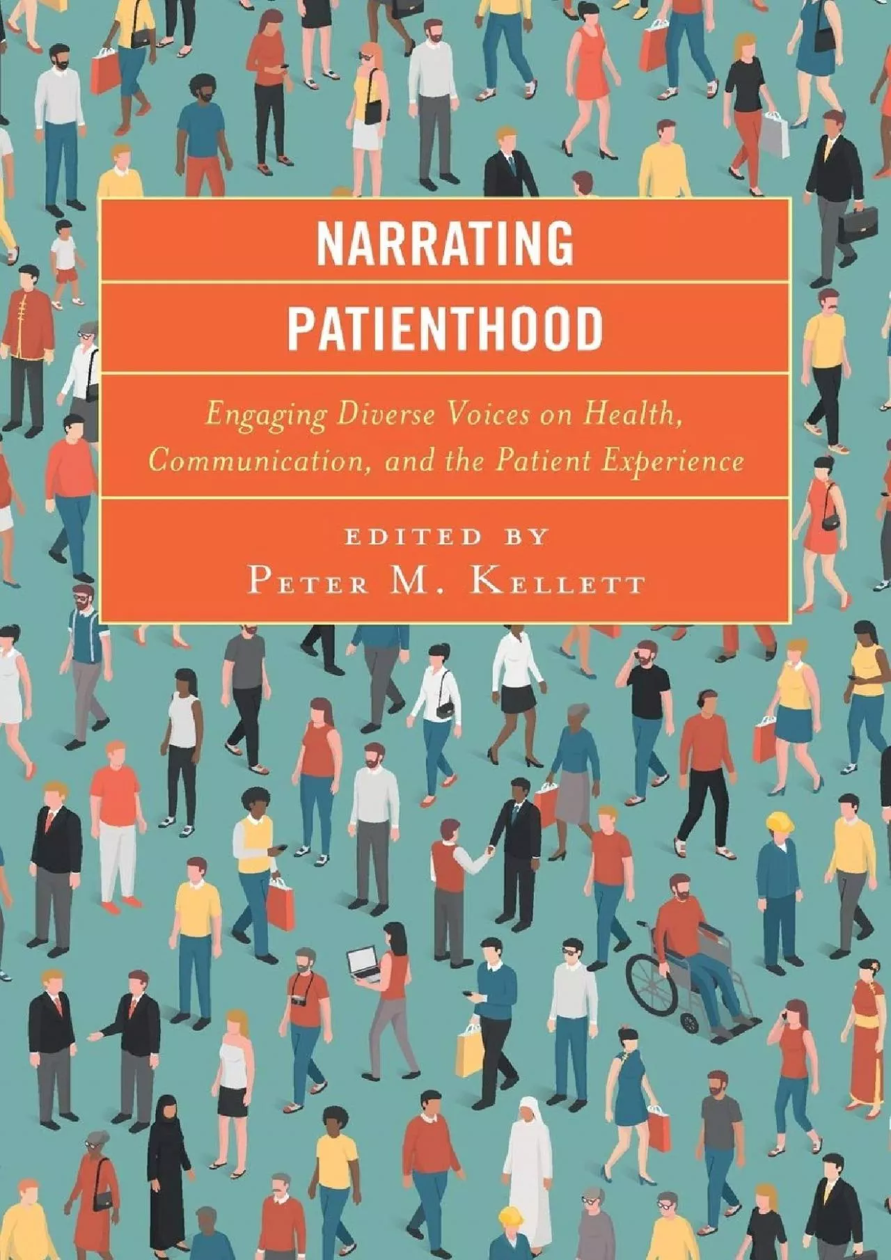 (READ)-Narrating Patienthood: Engaging Diverse Voices on Health, Communication, and the