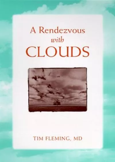 (EBOOK)-A Rendezvous with Clouds