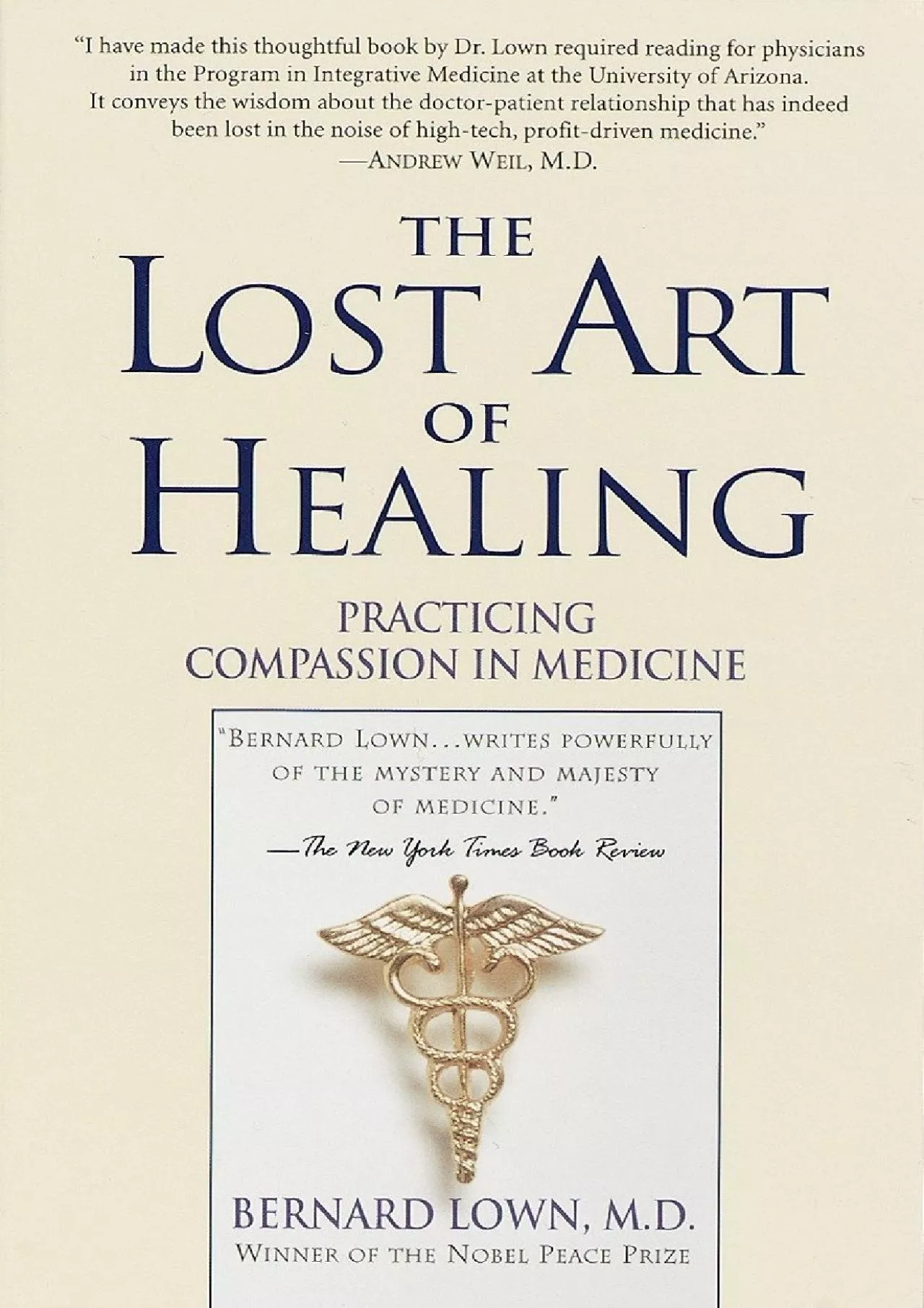 PDF-(READ)-The Lost Art of Healing: Practicing Compassion in Medicine