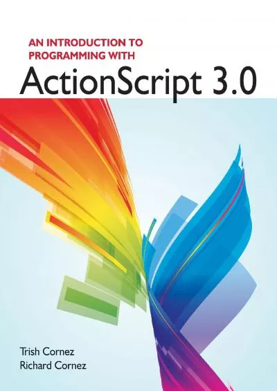 (EBOOK)-An Introduction to Programming with ActionScript 3.0