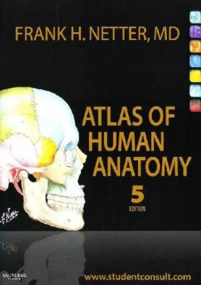 (EBOOK)-Atlas of Human Anatomy: with Student Consult Access (Netter Basic Science)