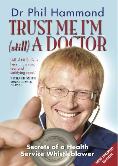 (READ)-Trust Me, I\'m (Still) a Doctor