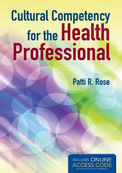 (READ)-Cultural Competency for the Health Professional