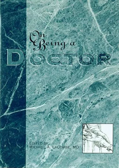 (BOOK)-On Being a Doctor