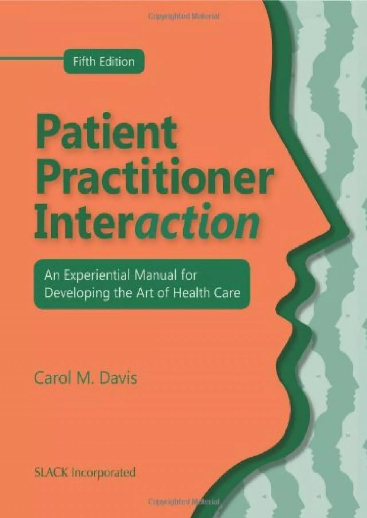 PDF-(READ)-Patient Practitioner Interaction: An Experiential Manual for Developing the Art