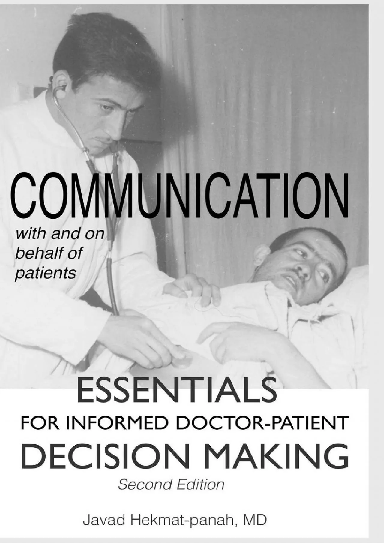 PDF-(DOWNLOAD)-Communication with and on Behalf of Patients: Essentials for informed doctor-patient