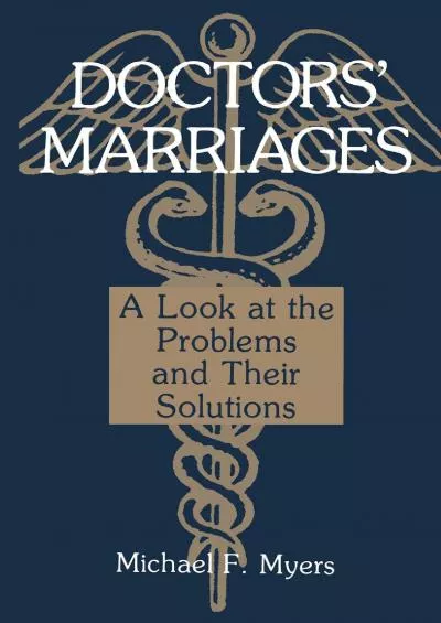 (EBOOK)-Doctors’ Marriages: A Look at the Problems and Their Solutions