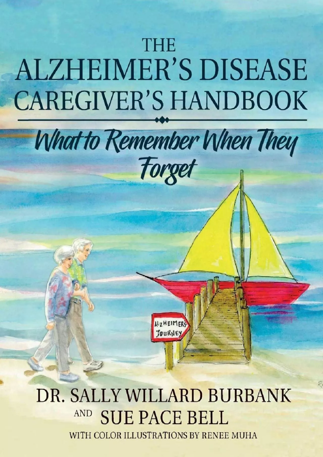 (READ)-The Alzheimer\'s Disease Caregiver\'s Handbook (Black and White): What to Remember