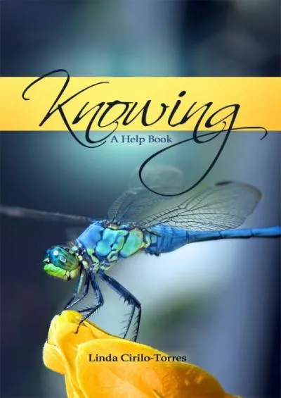 (EBOOK)-Knowing: A Help Book