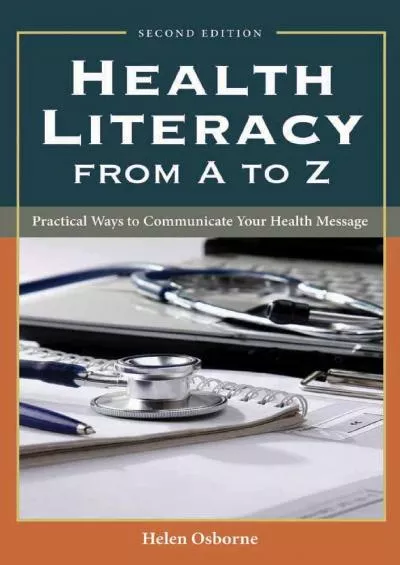 (READ)-Health Literacy From A to Z: Practical Ways to Communicate Your Health Message