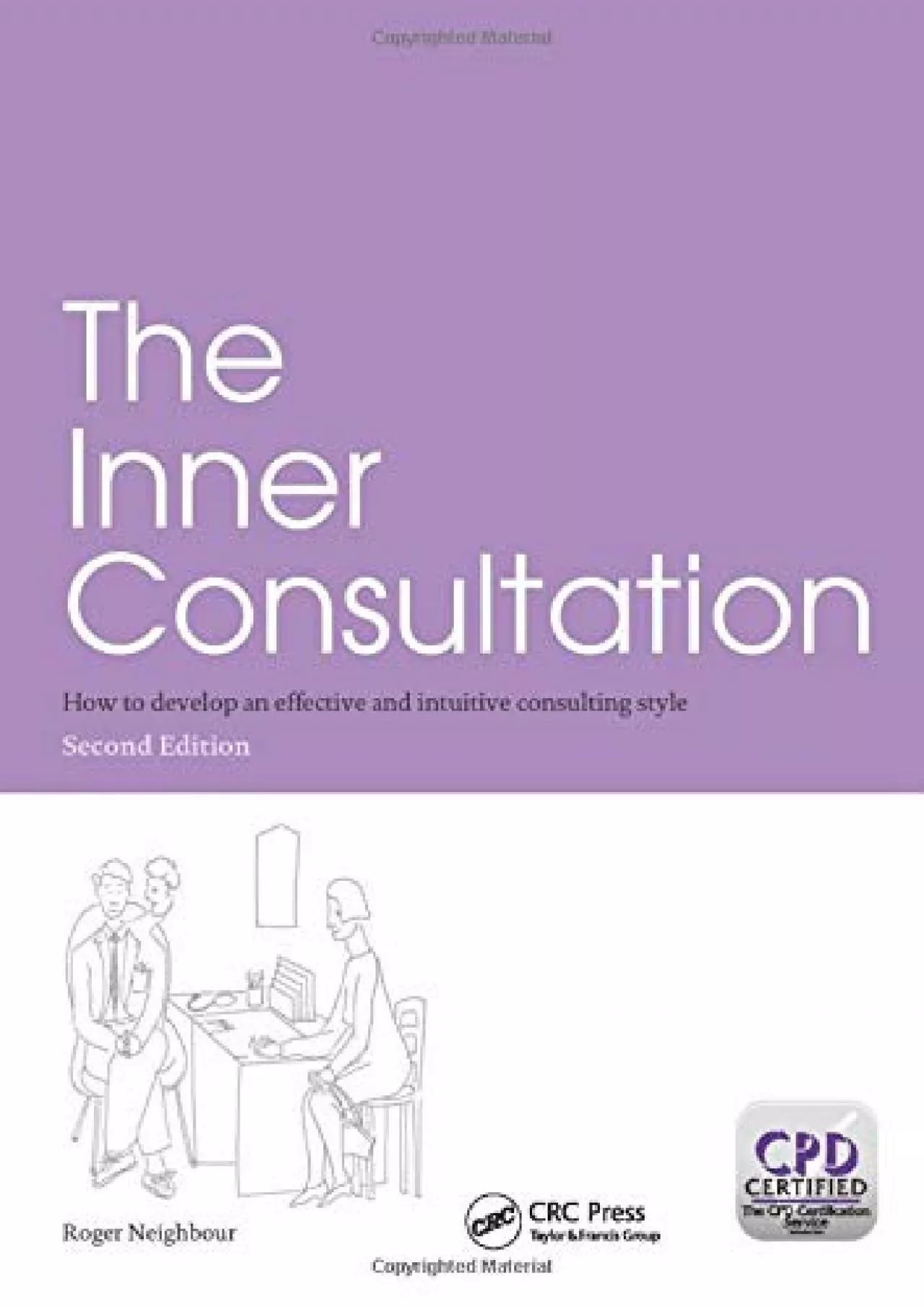 (EBOOK)-The Inner Consultation: How to Develop an Effective and Intuitive Consulting Style,