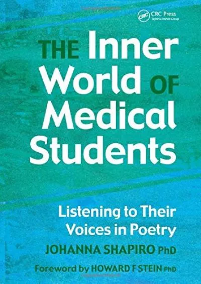 (READ)-The Inner World of Medical Students: Listening to Their Voices in Poetry