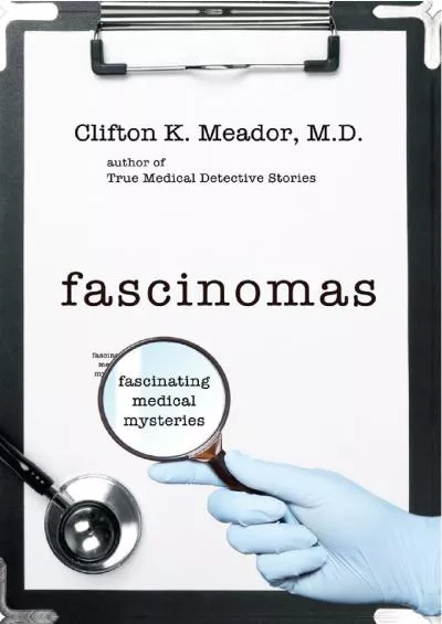 (READ)-Fascinomas - Fascinating Medical Mysteries