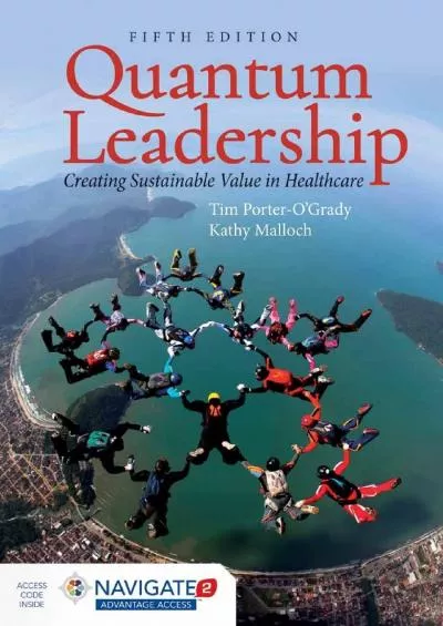(BOOK)-Quantum Leadership: Creating Sustainable Value in Health Care