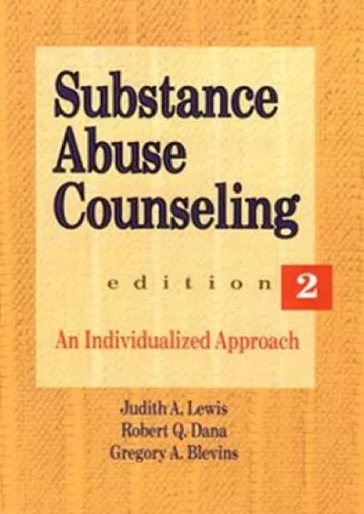 (DOWNLOAD)-Substance Abuse Counseling: An Individualized Approach