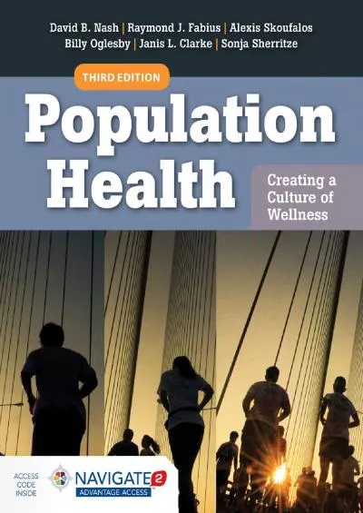 (BOOS)-Population Health: Creating a Culture of Wellness: with Navigate 2 eBook Access