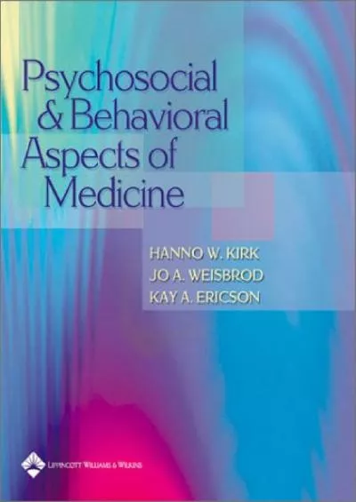(DOWNLOAD)-Psychosocial & Behavioral Aspects of Medicine