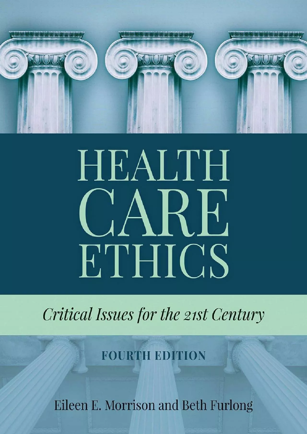 (READ)-Health Care Ethics: Critical Issues for the 21st Century