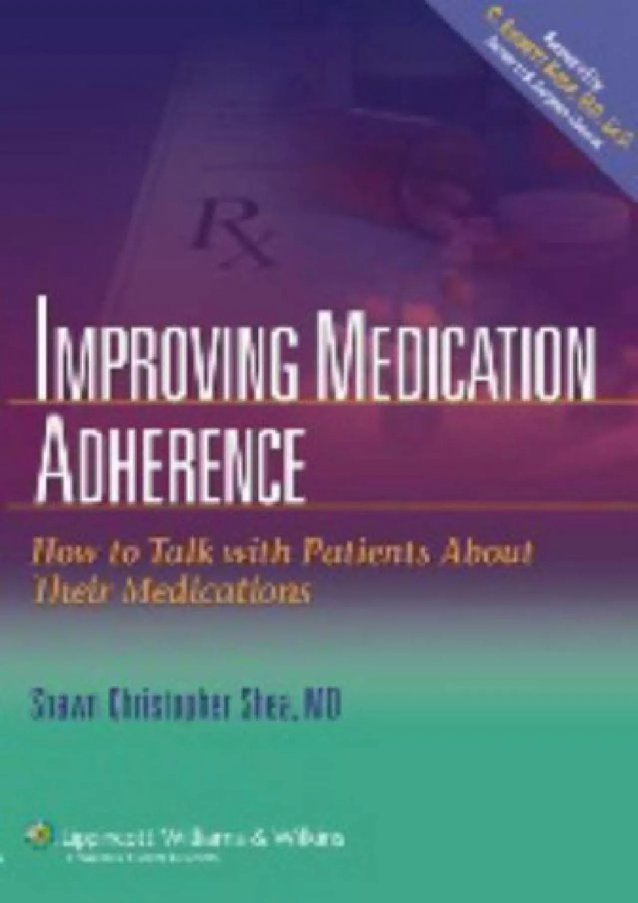 PDF-(BOOK)-Improving Medication Adherence: How to Talk With Patients About Their Medications