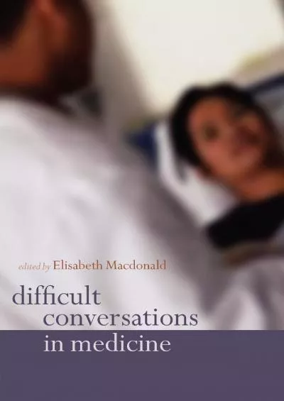 (BOOS)-Difficult Conversations in Medicine