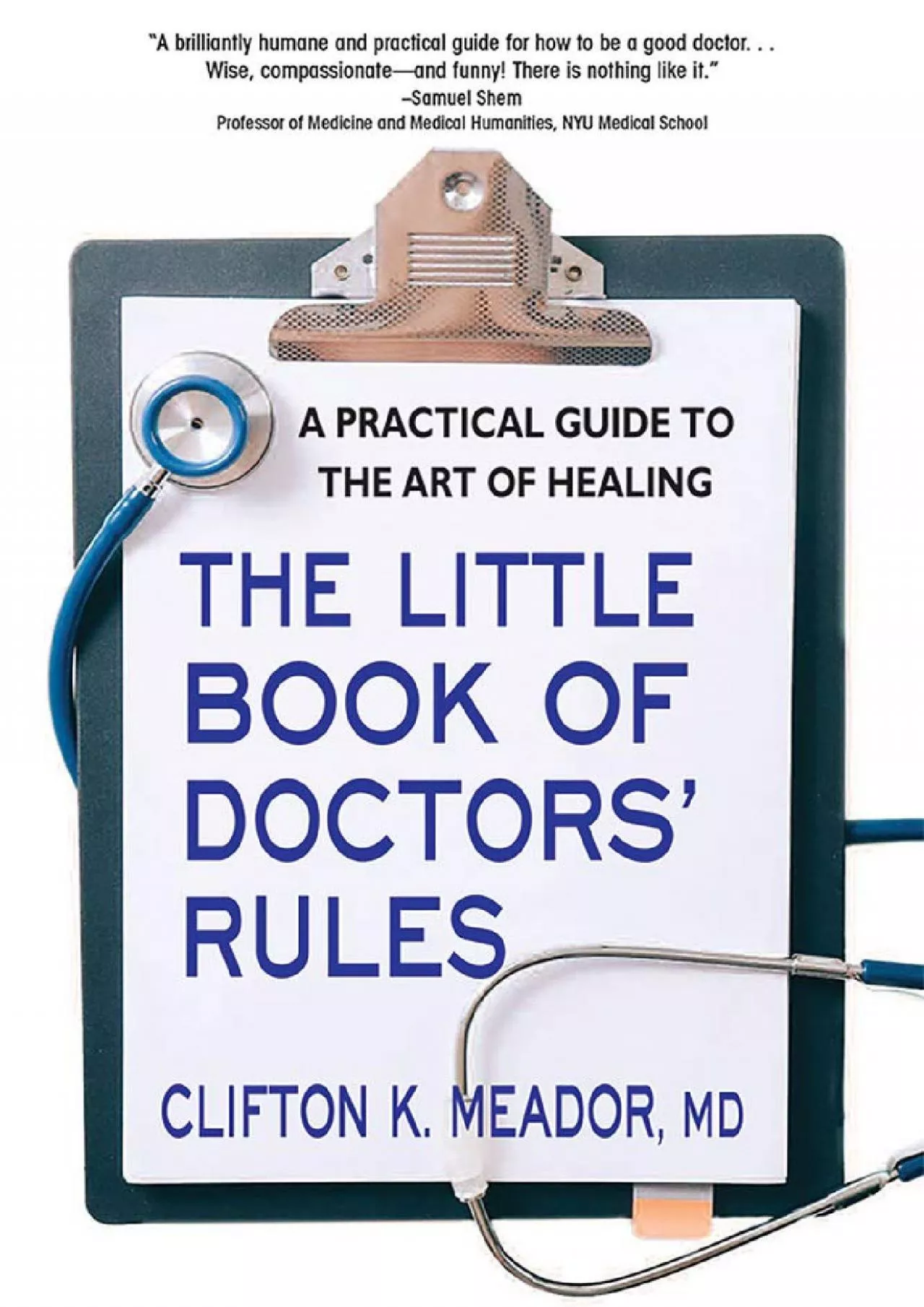 PDF-(BOOS)-The Little Book of Doctors’ Rules: A Practical Guide to the Art of Healing