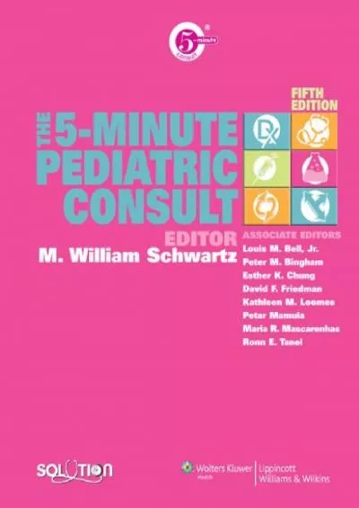 (BOOK)-The 5-Minute Pediatric Consult (The 5-minute Consult)
