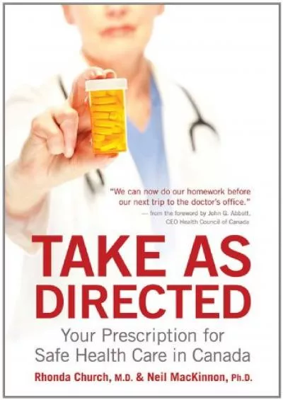 (EBOOK)-Take as Directed: Your Prescription for Safe Health Care in Canada