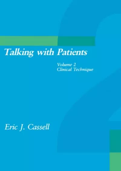 (BOOS)-Talking with Patients, Vol. 2: Clinical Technique