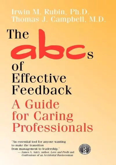 (EBOOK)-The ABCs of Effective Feedback: A Guide for Caring Professionals