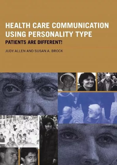 (BOOS)-Health Care Communication Using Personality Type: Patients are Different!