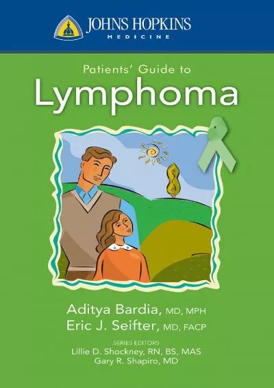 (EBOOK)-Johns Hopkins Patients\' Guide to Lymphoma (Johns Hopkins Medicine)