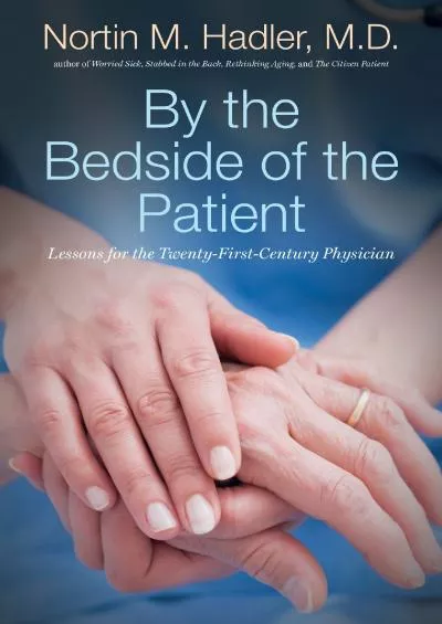 (BOOS)-By the Bedside of the Patient: Lessons for the Twenty-First-Century Physician