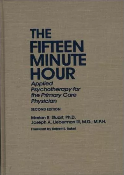 (EBOOK)-The Fifteen Minute Hour: Applied Psychotherapy for the Primary Care Physician,