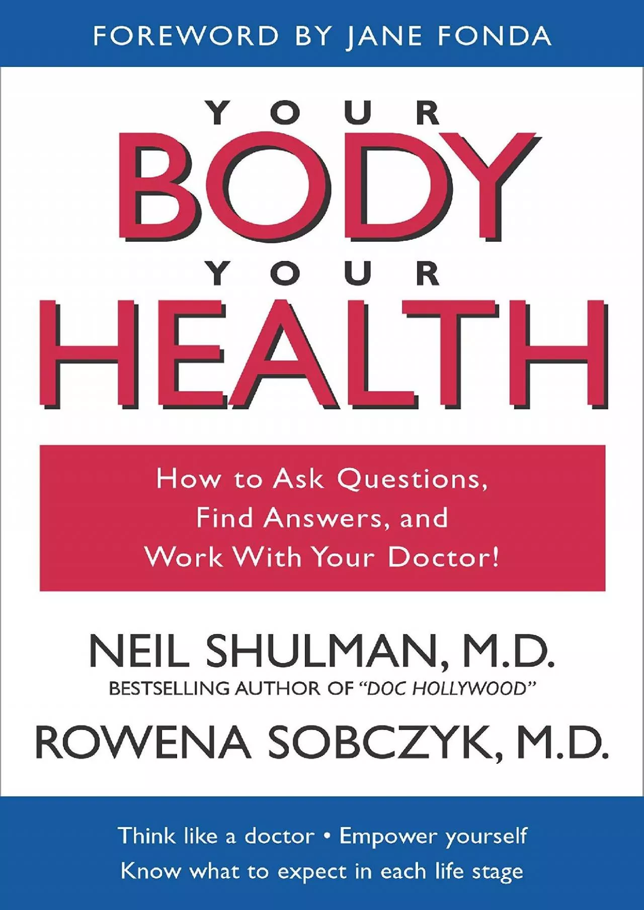 PDF-(BOOS)-Your Body, Your Health: How to Ask Questions, Find Answers, and Work With Your