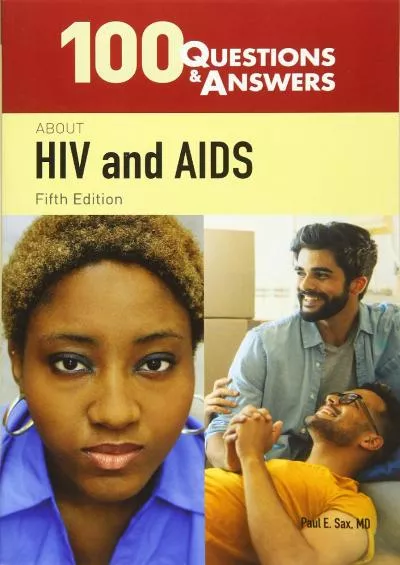 (EBOOK)-100 Questions & Answers About HIV and AIDS