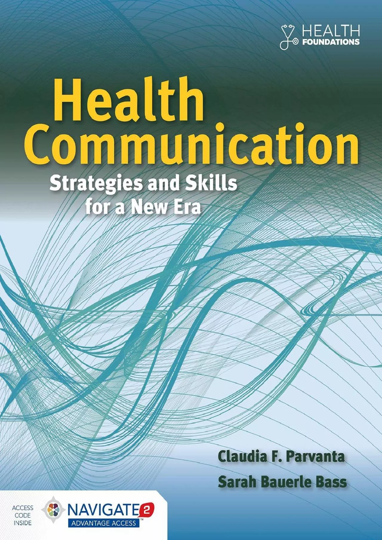 (BOOS)-Health Communication: Strategies and Skills for a New Era: Strategies and Skills