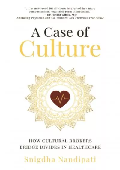 (BOOS)-A Case of Culture: How Cultural Brokers Bridge Divides in Healthcare