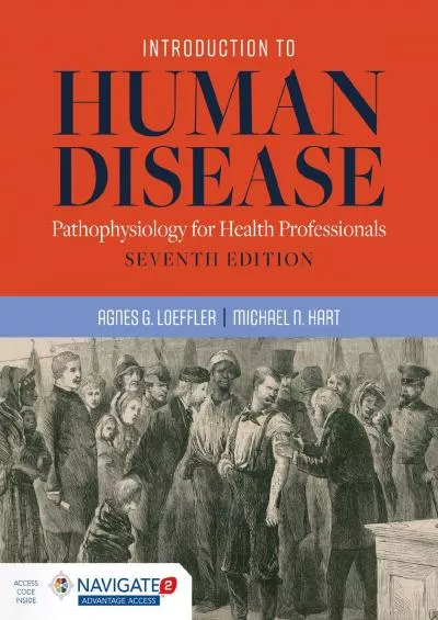 (DOWNLOAD)-Introduction to Human Disease: Pathophysiology for Health Professionals: Pathophysiology for Health Professionals