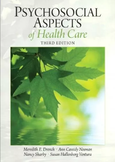 (BOOS)-Psychosocial Aspects of Healthcare (Drench, Psychosocial Aspects of Healthcare)