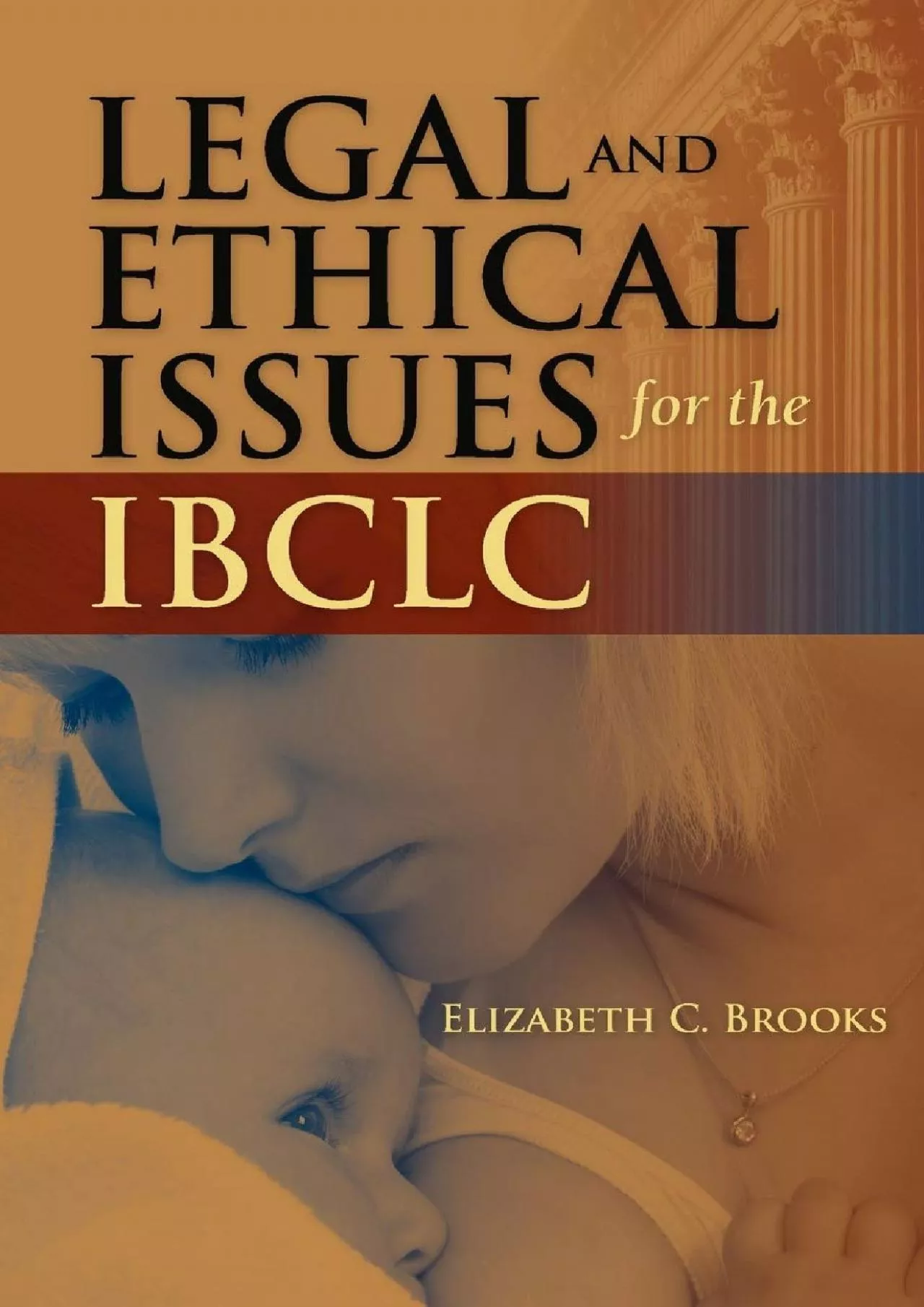 PDF-(BOOS)-Legal and Ethical Issues for the IBCLC