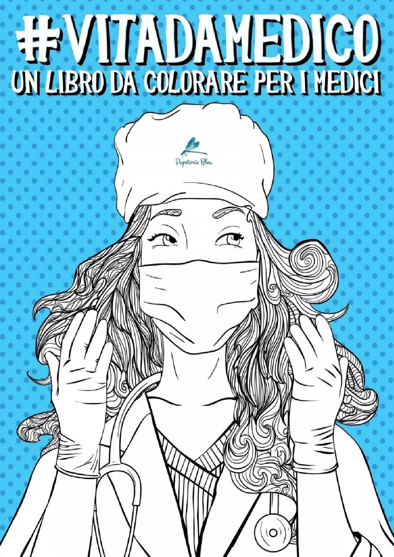 (DOWNLOAD)-Vita da Medico: Un libro da colorare per i medici (Italian Edition)