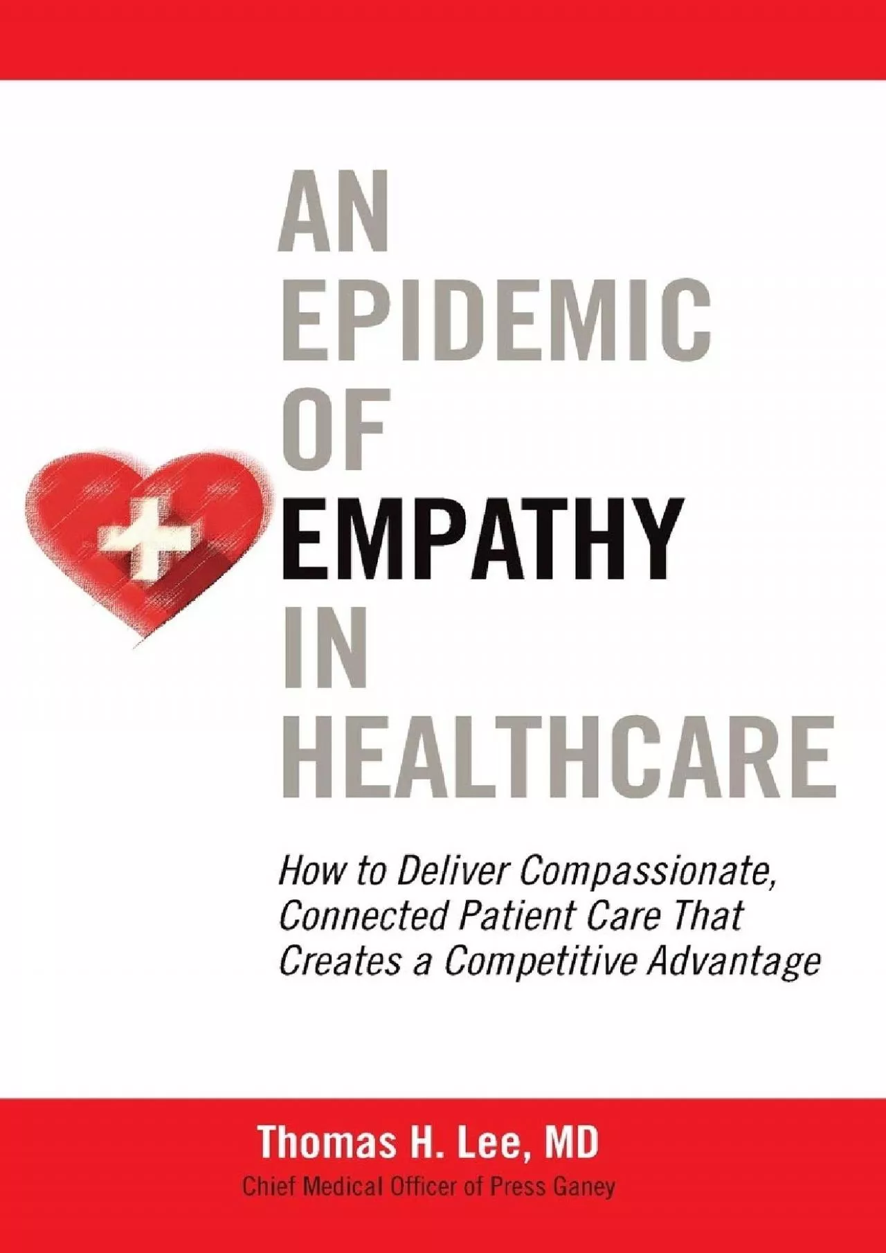 (EBOOK)-An Epidemic of Empathy in Healthcare: How to Deliver Compassionate, Connected